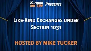 Like-Kind Exchanges under Section 1031 (LKEX)