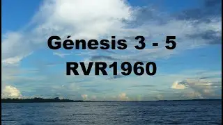 Genesis 3 - 5
