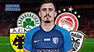 MIGUEL ALFARELA Skills and Goals 2025, for olympiacos ، Aek Athens , Panathinaikos and Paok