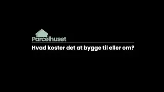 Parcelhuset | Hvad koster en tilbygning