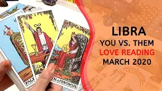LIBRA LOVE | Someone Screwed Up!! ~ You vs. Them March 2020