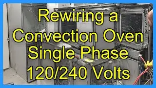 Rewiring a Convection Oven Single Phase 120/240 Volts