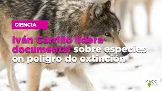 Iv&aacute;n Carrillo lidera documental sobre especies en peligro de extinci&oacute;n