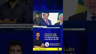 Governo Lula prepara a&ccedil;&atilde;o no Supremo por aumento do IOF - 27/06/2025 - Lig News