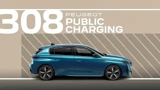 Peugeot 308 / 308 SW | Tutorial | Public charging