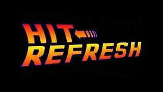 Hitting The Refresh Button
