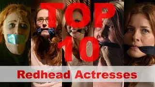 TOP 10 - Bound Redhead Actresses in Movies and Series