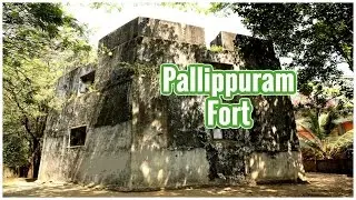 Pallipuram Fort | Kerala Heritage