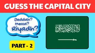 Test Your Brain: Part 2 - Capital Cities Quiz Challenge