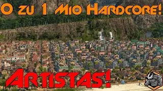 1 Millionen in Anno 1800 Hardcore! Part 10 Artistas!
