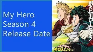 My Hero Academia, Season 4 Release Date