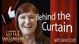 Behind The Curtain with Janie Scott