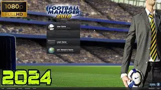 Football Manager 2010 (2024) - Gameplay (PC/Win 10) [1080p60FPS]
