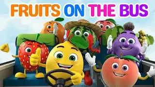 Fruits on the Bus &ndash; Fun Kids Poem & Nursery Rhyme! 🍓🍊🍉🍇🍑