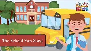 The School Van Song | Fun Morning Song for Kids | #KidsSongs#NurseryRhymes #PreschoolSongs #kids
