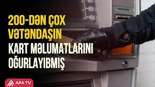 Kiberpolisdən əməliyyat: Kart məlumatlarını oğurlayan TUTULDU &ndash; APA TV