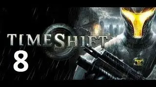 TIME SHIFT прохождение 8  ВРАЖДЕБНОЕ НЕБО.