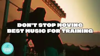 Best Workout Music 2026: DON'T STOP MOVING (High Energy Mix)