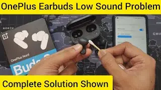 Oneplus Buds Earbuds Low Volume Sound Problem Complete Solution Shown ⚡⚡