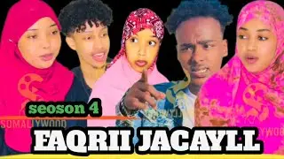 FAQRI JACEYL SOMALI SHORT FILM 2001_2025  SEASON 4