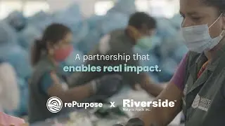 Highlight Reel: Riverside Natural Foods x rePurpose Global