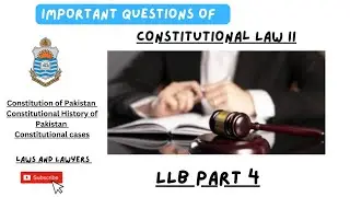 Important Questions of Constitutional Law II|LLB Part 4|Punjab University