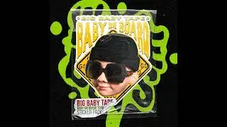 Big Baby Tape   BABY ON BOARD СЛИВ