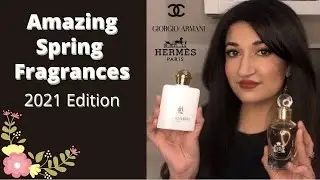 10 Gorgeous Fragrances For Spring 2021 | Smell ALIVE During The Season of New Life