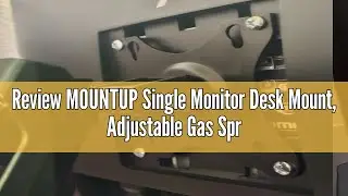 Review MOUNTUP Single Monitor Desk Mount, Adjustable Gas Spring Monitor Arm Support Max 32 Inch Scre