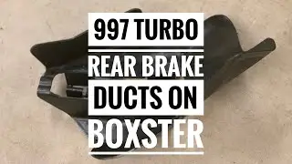 Как установить каналы охлаждения задних тормозов Porsche 997 Turbo на Boxster или Cayman