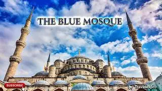 The Blue Mosque (Sultan Ahmed Mosque) | Istanbul&rsquo;s Iconic Ottoman Masterpiece