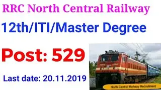 RRC North Central Railway 2019 Vacancy 529