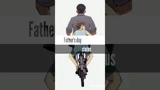 father's day status download video 🔥 #shorts #fathersday #viral