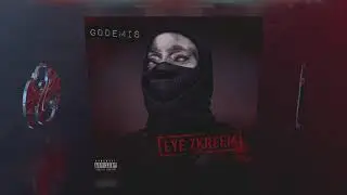 Godemis - Eye Zkreem | OFFICIAL NEW AUDIO