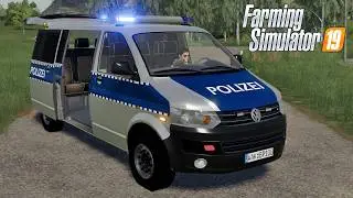 FS19 - Volkswagen Transporter T5 POLIZEI CAR - NEW CAR MOD for Farming Simulator 2019 ROLEPLAY