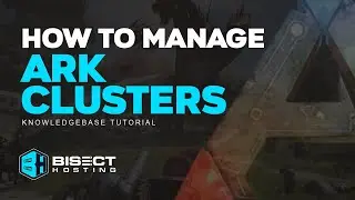 How to Create and Manage Ark Clusters!