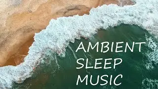 Ambient sleep music  - Relaxing Instrumental Background Music, Sleep, Reading, Relaxation, Calm