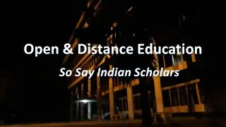 Open & Distance Education: So Say Indian Scholars