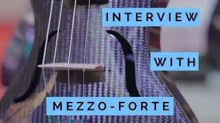 Interview -  Fine Carbon Fiber Violins by Mezzo-Forte Stringed Instruments