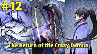 (Chapter 12)The Return of the Crazy Demon - Manhwa Recap