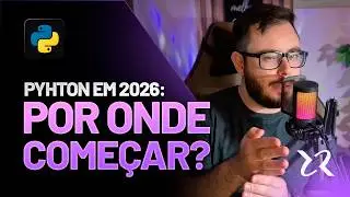 Como começar Python em 2026? (Vale a pena?!)