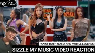NO NA +M7!! Sizzle  | M7 Theme Song | Mobile Legends: Bang Bang | GYeon Reacts