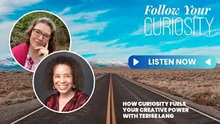 How Curiosity Fuels Your Creative Power