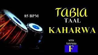 KAHARWA TAAL 8 BEATS । TABLA TAAL LOOP WITH TANPURA । SCALE ( F )