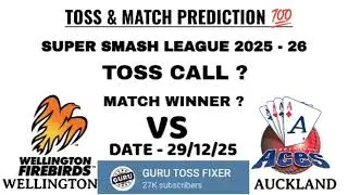 Wellington firebirds vs Auckland aces toss prediction|| today toss 😍|| Super smash league 2025 - 26