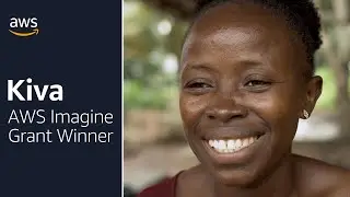 Kiva | AWS Imagine Grant Winner