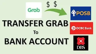 How to transfer money from Grab app back to bank account ( to OCBC paynow )