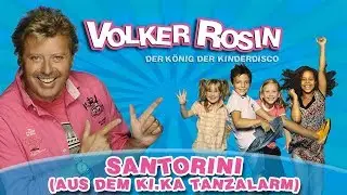 Volker Rosin - Santorini (aus dem KIKA Tanzalarm) | Kinderlieder