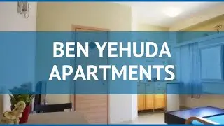 BEN YEHUDA APARTMENTS 4* Тель-Авив обзор &ndash; отель БЕН УЕХУДА АПАРТМЕНТС 4* Тель-Авив видео обзор