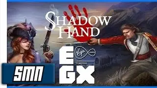 EGX - ShadowHand